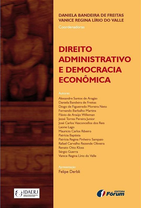 Direito Administrativo E Democracia Econômica..-