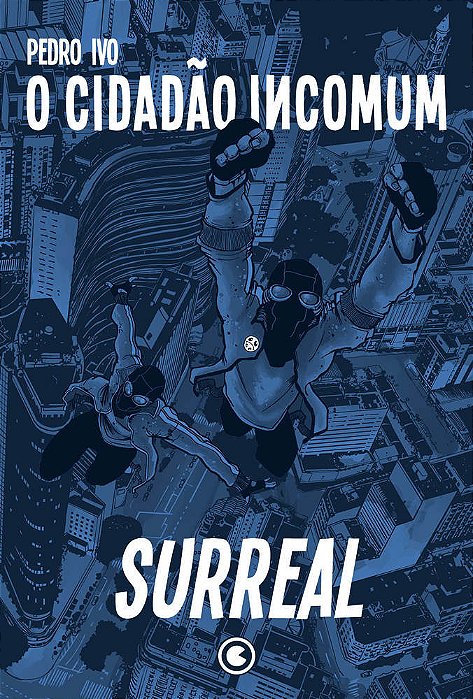 O Cidadão Incomum 2 – Surreal..-