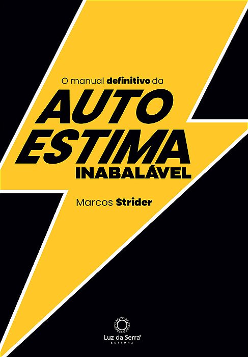 O Manual Definitivo Da Autoestima Inabalável