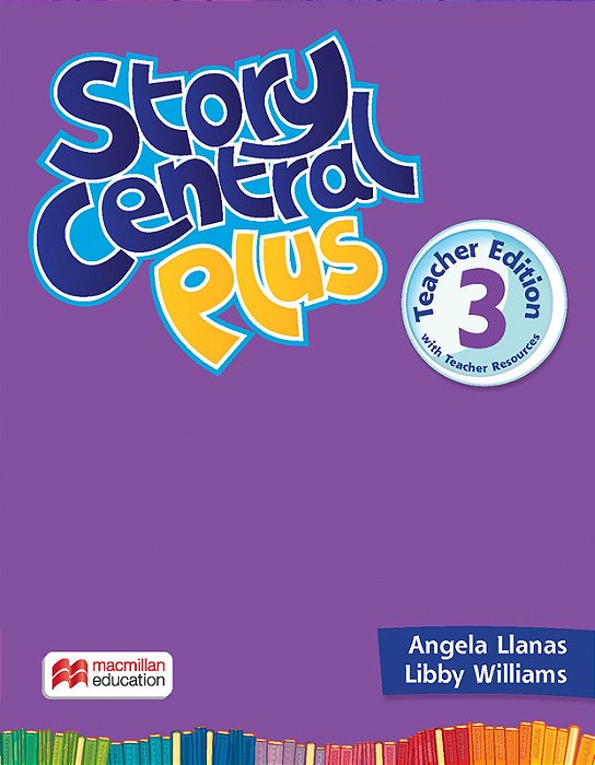 Story Central Plus 3 - Teacher's Book With Ebook Pack..-