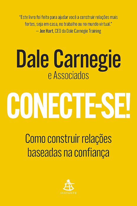 Conecte-Se! Como Construir Relações Baseadas Na Confiança..-