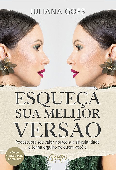 Esqueça Sua Melhor Versão Redescubra Seu Valor, Abrace Sua Singularidade E Tenha Orgulho De Quem Você É..-