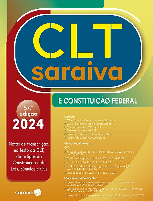 Clt Saraiva E Constituição Federal - 57ª Edição 2024
