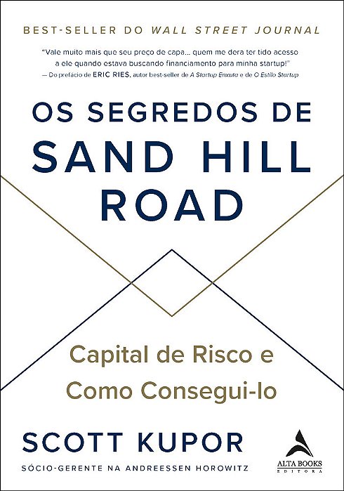 Os Segredos De Sand Hill Road Capital De Risco E Como Consegui-Lo..-