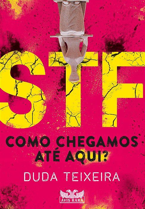 Stf – Como Chegamos Até Aqui?
