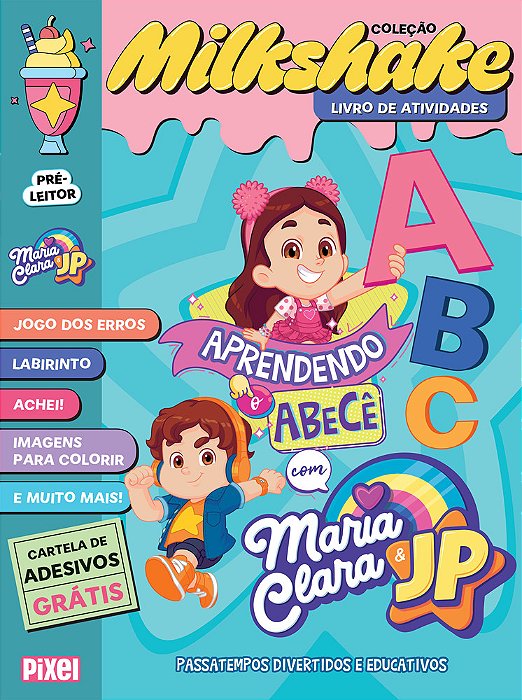 Coleção Milkshake - Aprendendo O Abecê Com Maria Clara & Jp Desafios Incríveis..-