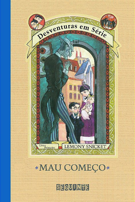 Mau Começo - Desventuras Em Série..-