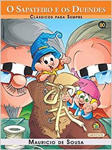O Sapateiro E Os Duendes - Turma Da Mônica - Clássicos Para Sempre..-