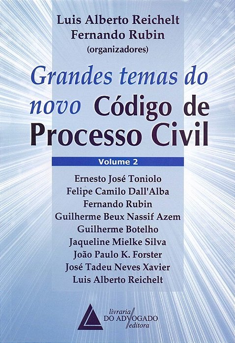 Grandes Temas Do Novo Código De Processo Civil - Volume 2..-