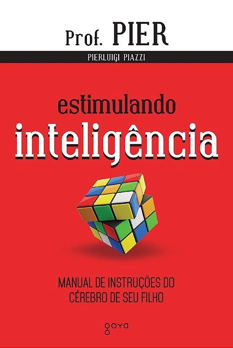 Estimulando Inteligência - Manual De Instruções Do Cérebro De Seu Filho - Volume 2..-