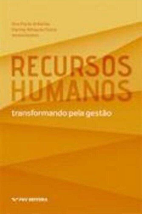 Recursos Humanos - Transformando Pela Gestão..-