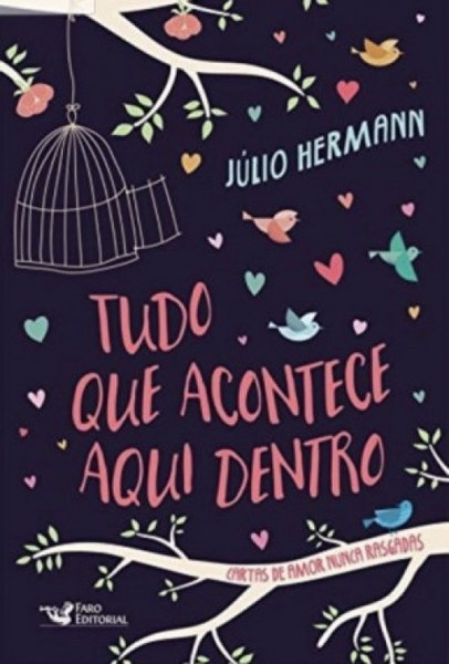 Tudo Que Acontece Aqui Dentro