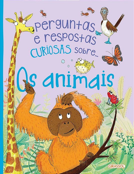 Perguntas E Respostas Curiosas Sobre... Os Animais..-