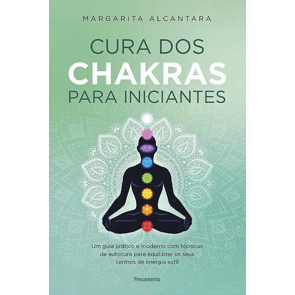Cura Dos Chakras Para Iniciantes..-