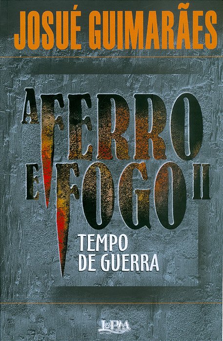 A Ferro E Fogo II - Tempo De Guerra..-