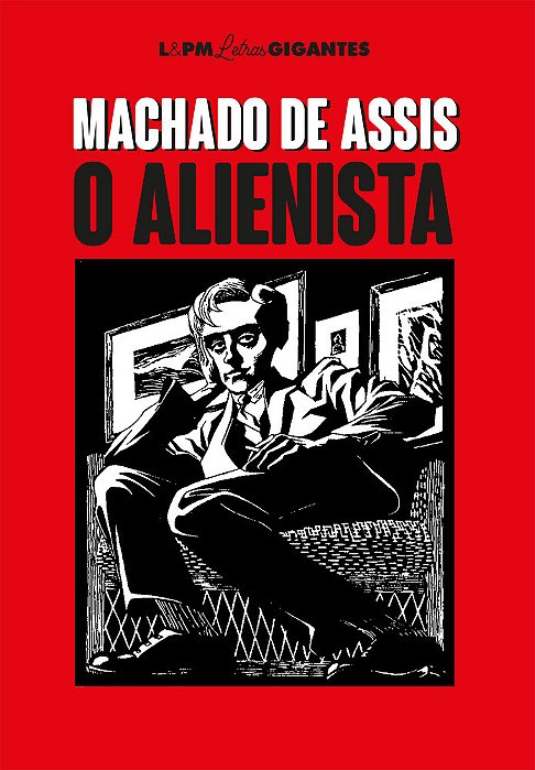 O Alienista Letras Gigantes..-