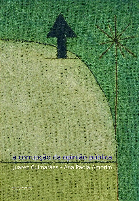 A Corrupção Da Opinião Pública Uma Defesa Republicana Da Liberdade De Expressão