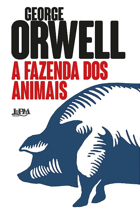 A Fazenda Dos Animais Uma Fábula..-