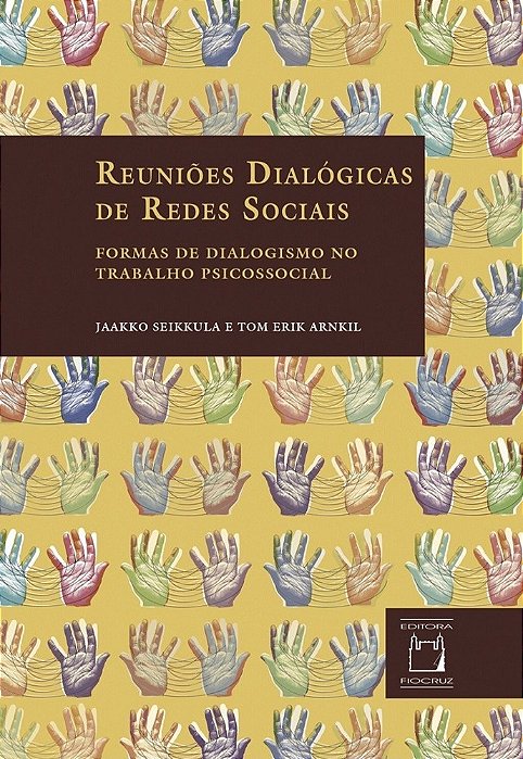 Reuniões Dialógicas De Redes Sociais Formas De Dialogismo No Trabalho Psicossocial
