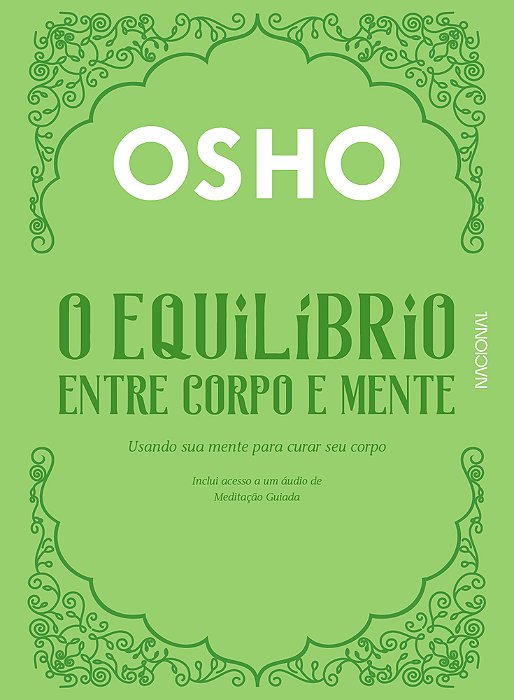 O Equilíbrio Entre Corpo E Mente Usando Sua Mente Para Curar Seu Corpo..-