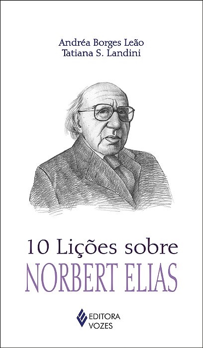 10 Lições Sobre Norbert Elias..-