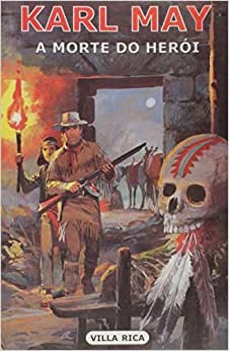 A Morte Do Herói - Volume 4..-