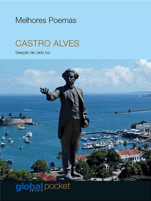 Melhores Poemas - Castro Alves (Pocket)..-