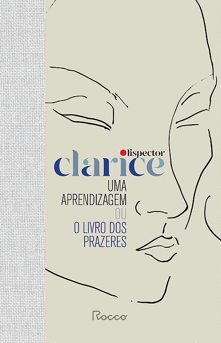 Uma Aprendizagem Ou O Livro Dos Prazeres Capa Dura..-