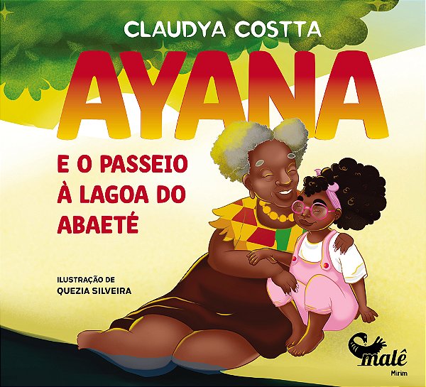 Ayana E O Passeio À Lagoa Do Abaeté..-