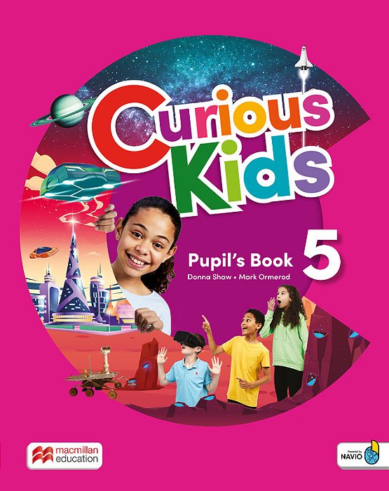 Curious Kids 5 - Pupil's Book With Digital Pupil's & Navio App..-