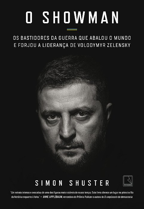 O Showman Os Bastidores Da Guerra Que Abalou O Mundo E Forjou A Liderança De Volodymyr Zelensky..-