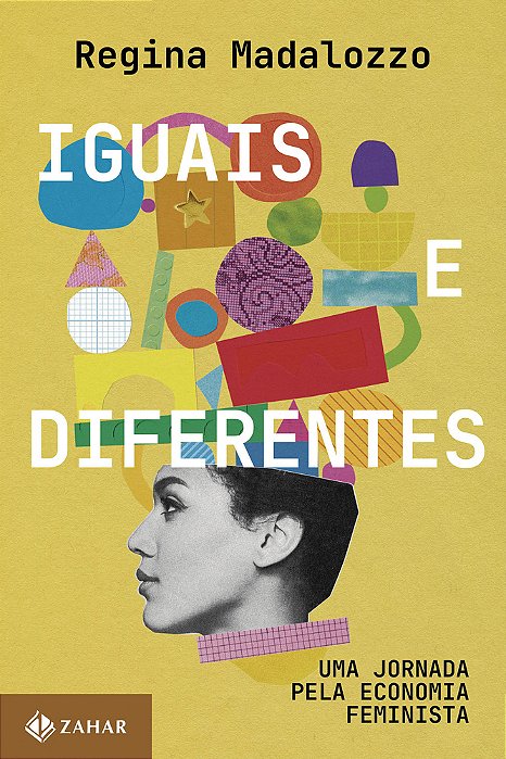 Iguais E Diferentes Uma Jornada Pela Economia Feminista..-