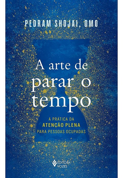 A Arte De Parar O Tempo..-