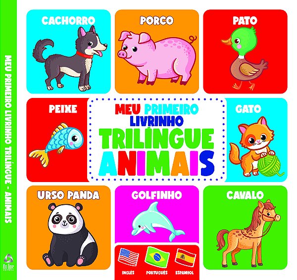 Meu Primeiro Livrinho Trilíngue - Animais..-