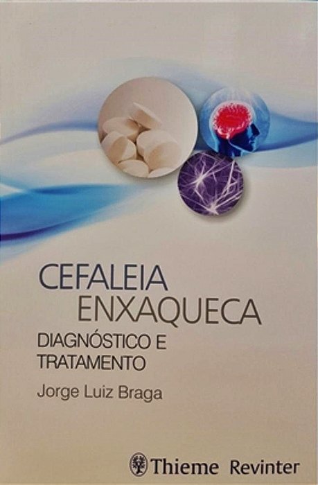 Cefaleia Enxaqueca - Diagnóstico E Tratamento..-