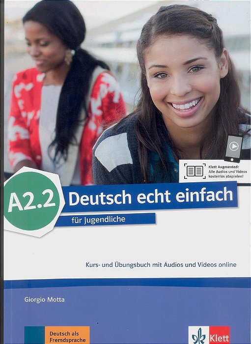 Deutsch Echt Einfach A2.2 - Kurs- Und Übungsbuch Mit Audios Und Videos Online..-