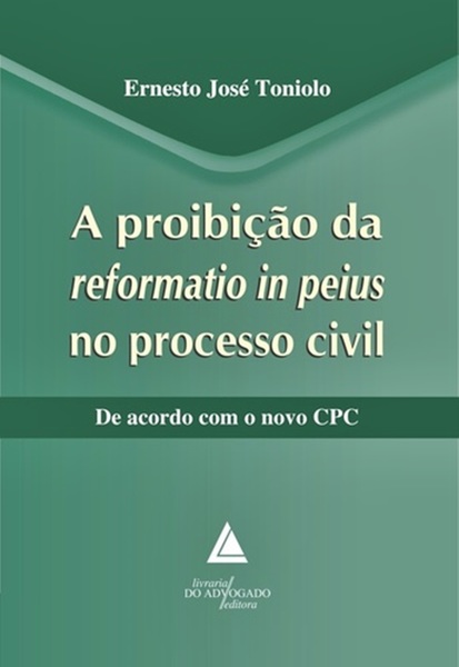 A Proibição Da Reforma In Peius No Processo Civil..-