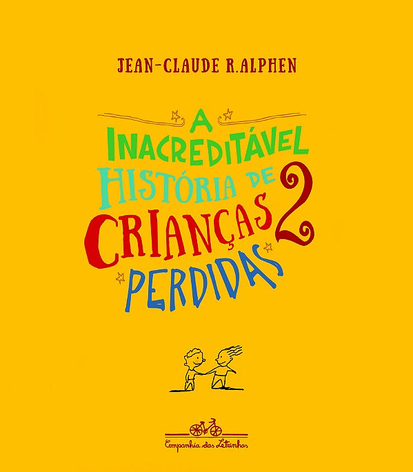 A Inacreditavel Historia De 2 Crianças Perdidas