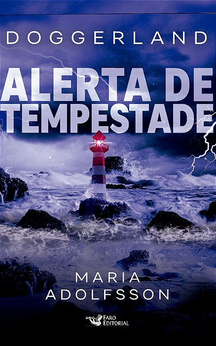 Alerta De Tempestade – Doggerland 2 – Terras Submersas
