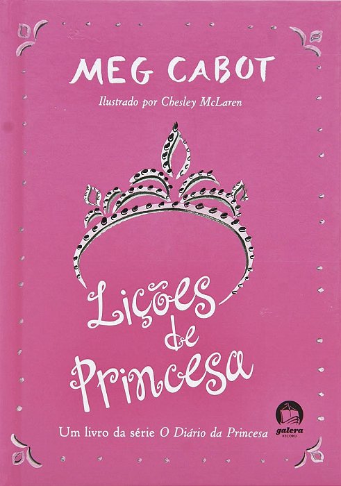 Lições De Princesa - Um Livro Da Série "O Diário Da Princesa"..-