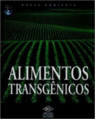 Alimentos Transgênicos..-