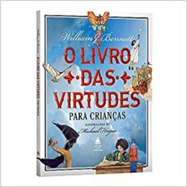 O Livro Das Virtudes Para Crianças..-