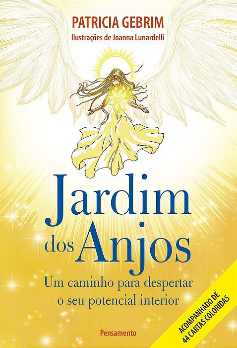 Jardim Dos Anjos: Um Caminho Para Despertar O Seu Potencial Interior..-