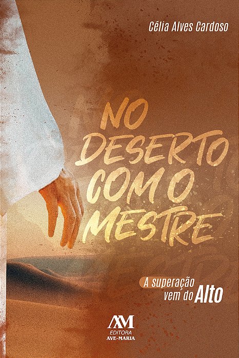 No Deserto Com O Mestre A Superação Vem Do Alto..-