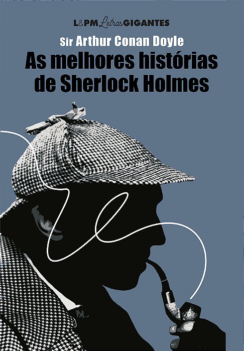 As Melhores Histórias De Sherlock Holmes Letras Gigantes..-
