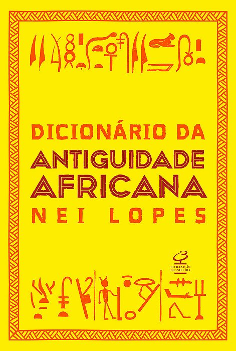 Dicionário Da Antiguidade Africana..-