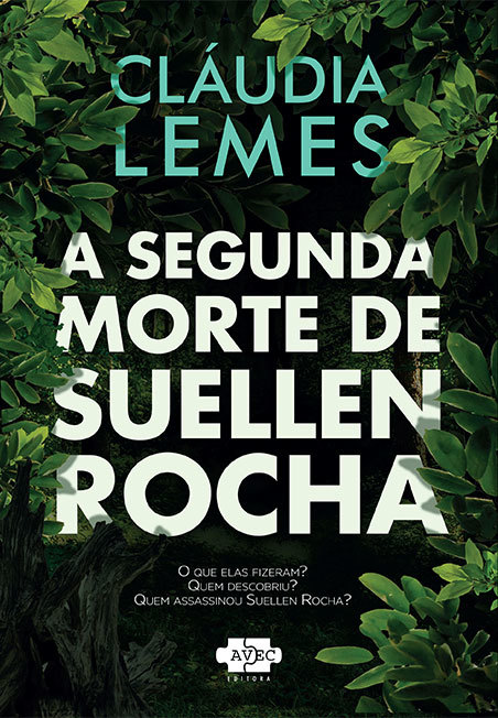 A Segunda Morte De Suellen Rocha..-