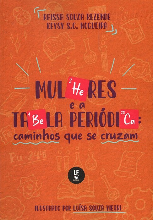 Mulheres E A Tabela Periódica: Caminhos Que Se Cruzam..-