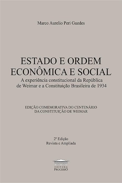 Estado E Ordem Econômica E Social - 2ª Edição..-