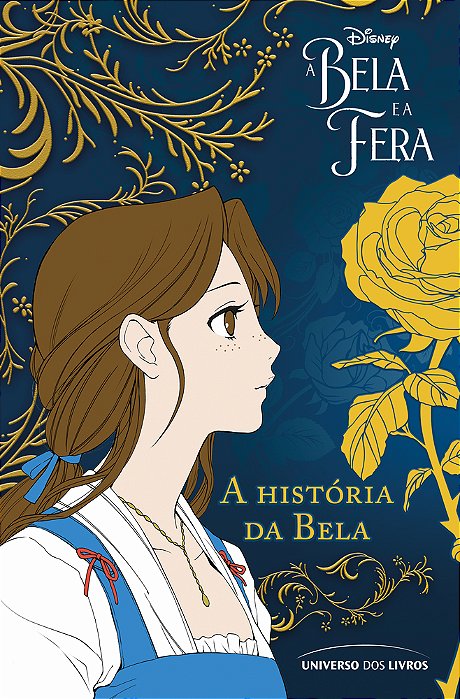 A Bela E A Fera Em Mangá: A História Da Bela..-